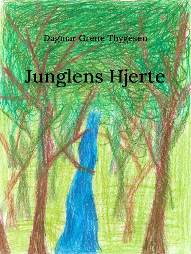 Junglens Hjerte af Dagmar Grene Thygesen