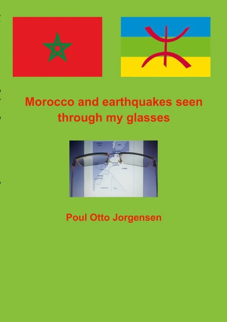 Morocco and earthquakes seen through my glases af Poul Otto Jorgensen
