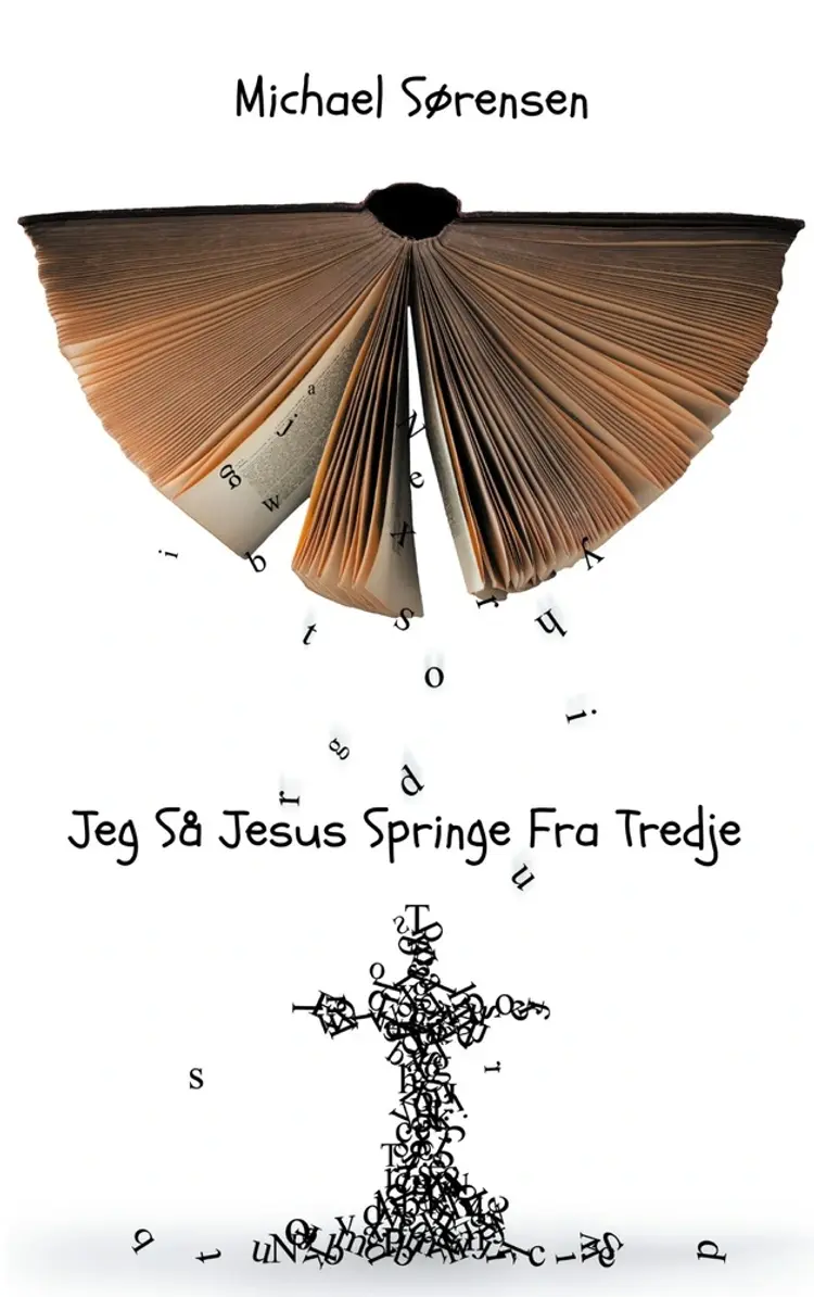 Jeg Så Jesus Springe Fra Tredje af Michael Sørensen