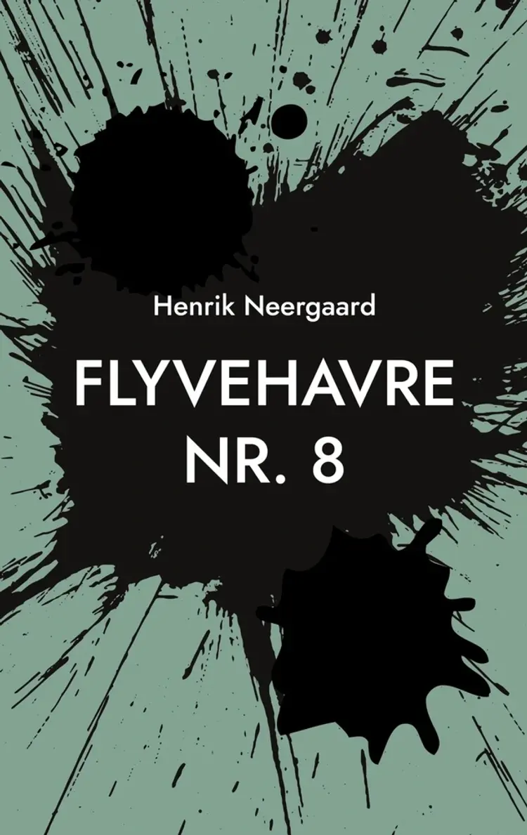 Flyvehavre Nr. 8 af Henrik Neergaard