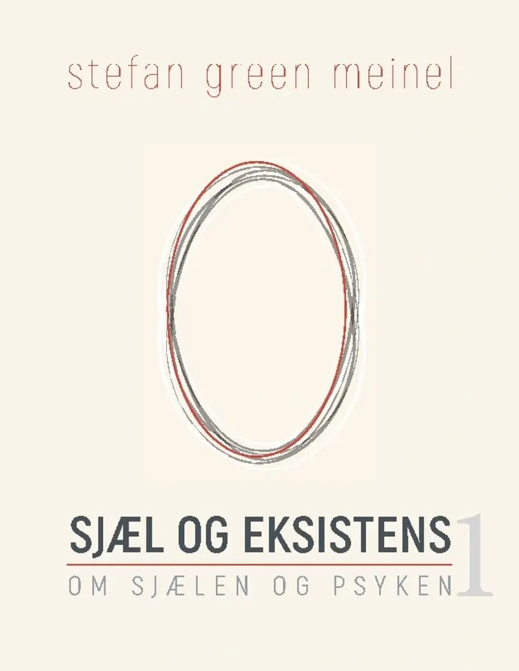 Sjæl og eksistens af Stefan Green Meinel