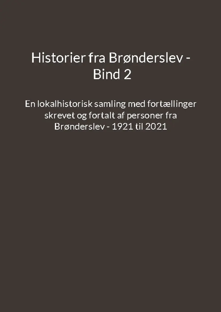 Historier fra Brønderslev - Bind 2 af Jens Otto Madsen