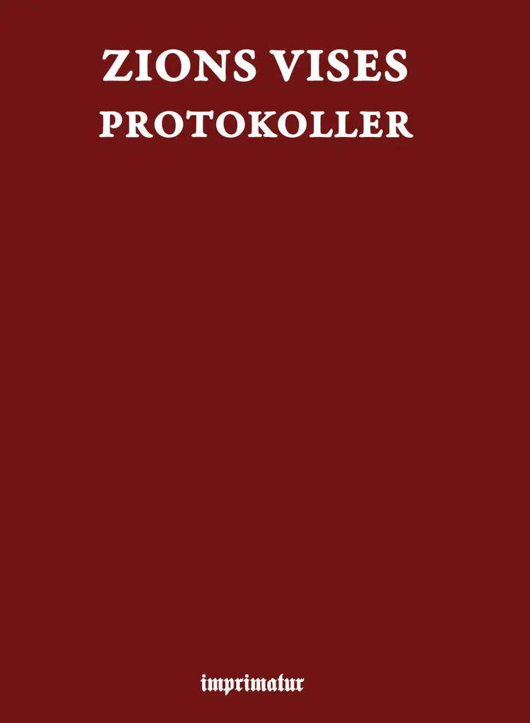 Zions Vises Protokoller af Peter Eliot Juhl