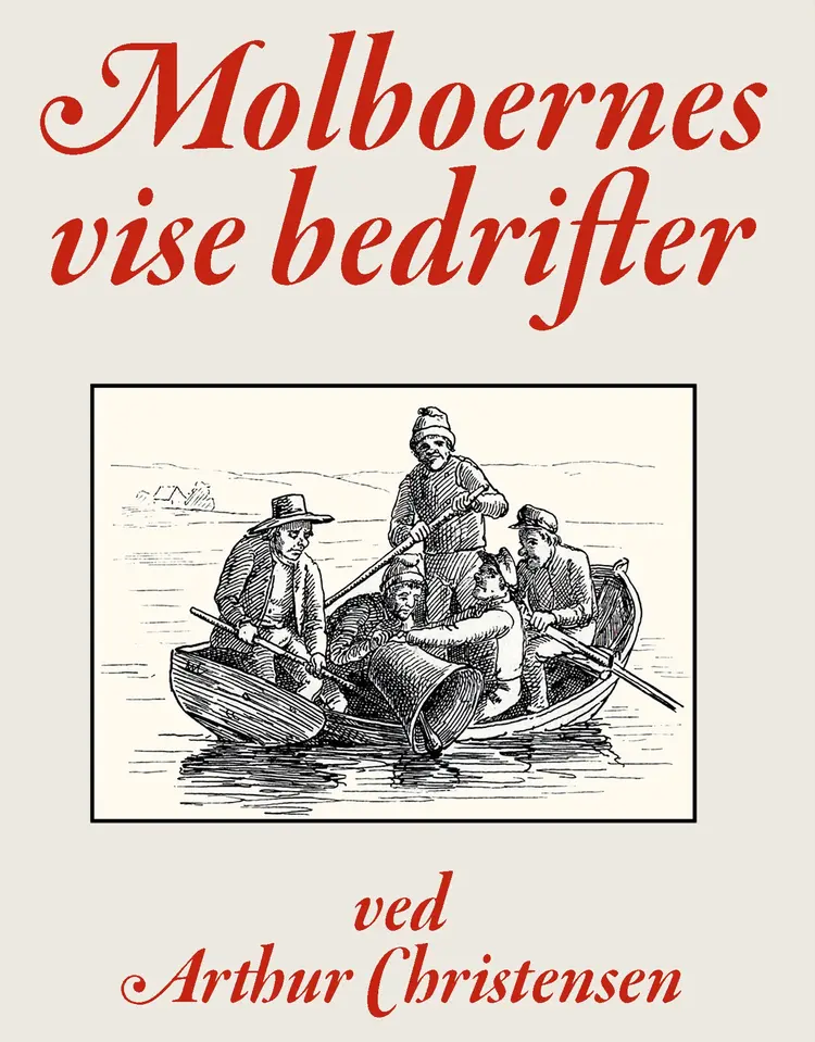 Molboernes vise bedrifter af Arthur Christensen