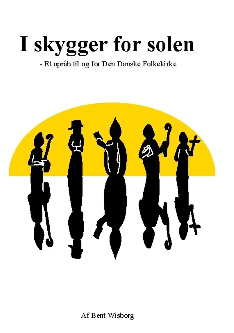 I skygger for solen af Bent Wisborg