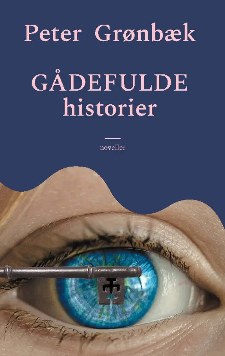 Gådefulde historier af Peter Grønbæk