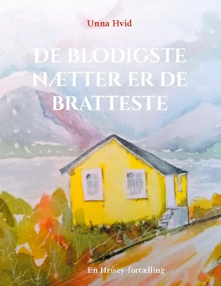 De blodigste nætter er de bratteste af Unna Hvid