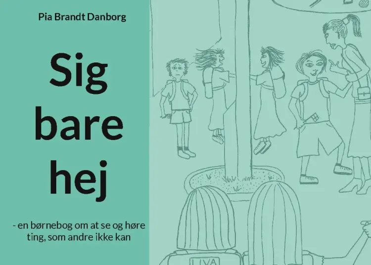 Sig bare hej af Pia Brandt Danborg
