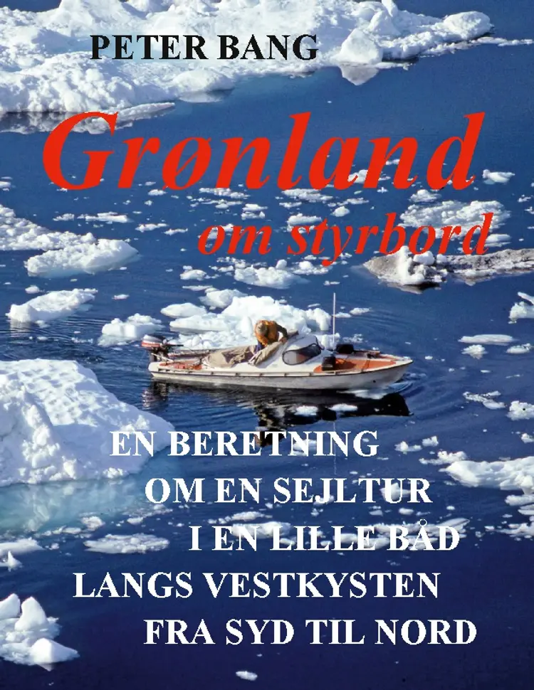 Grønland om styrbord af Peter Bang