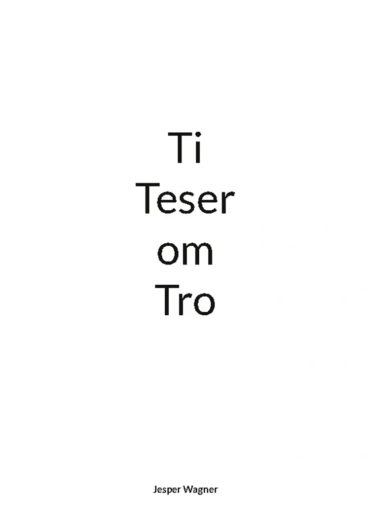 Ti Teser om Tro af Jesper Wagner