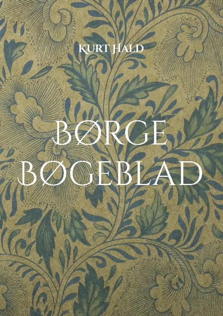 Børge Bøgeblad af Kurt Hald