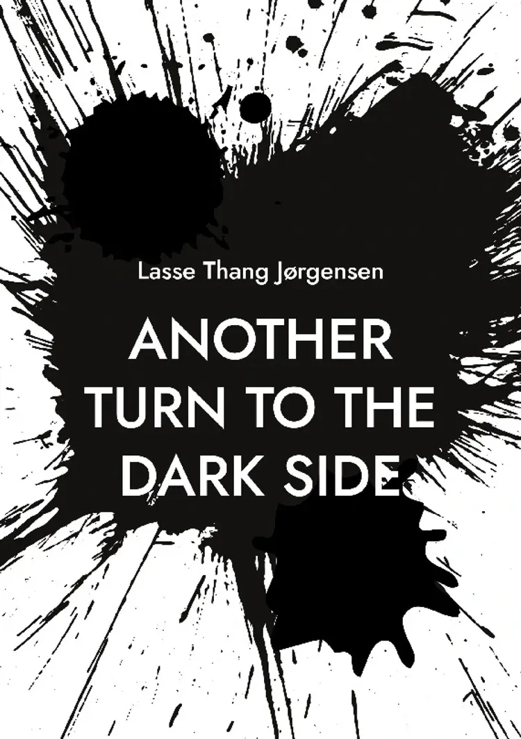 Another turn to the dark side af Lasse Thang Jørgensen