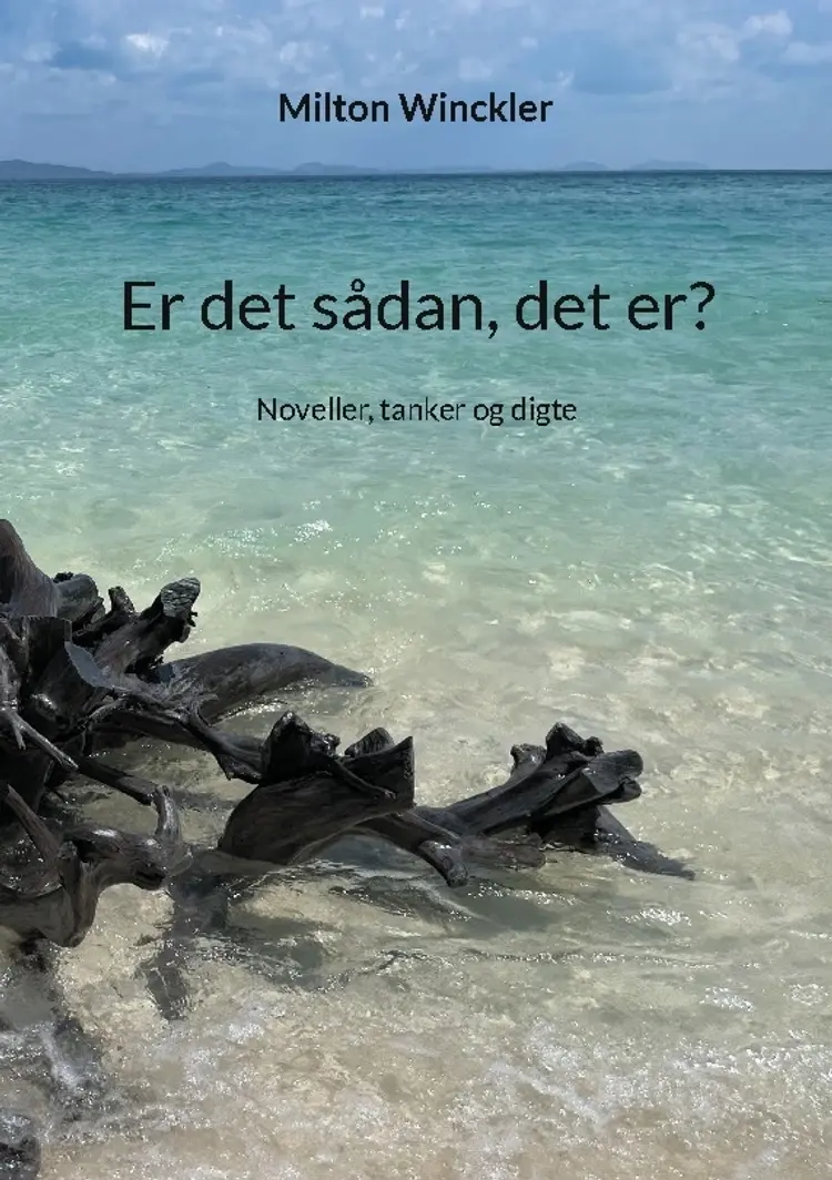 Er det sådan, det er? af Milton Winckler