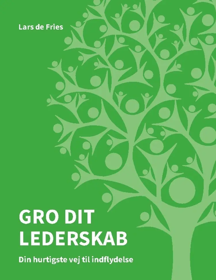 Gro dit Lederskab af Lars de Fries