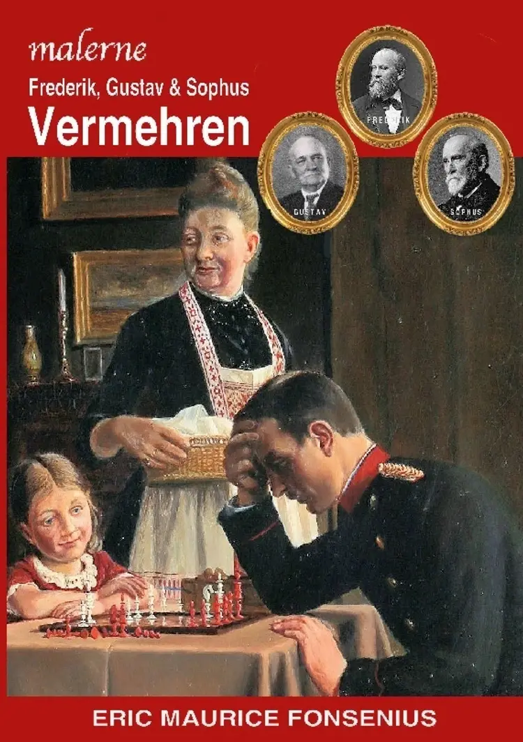 Frederik, Gustav & Sophus Vermehren af Eric Maurice Fonsenius