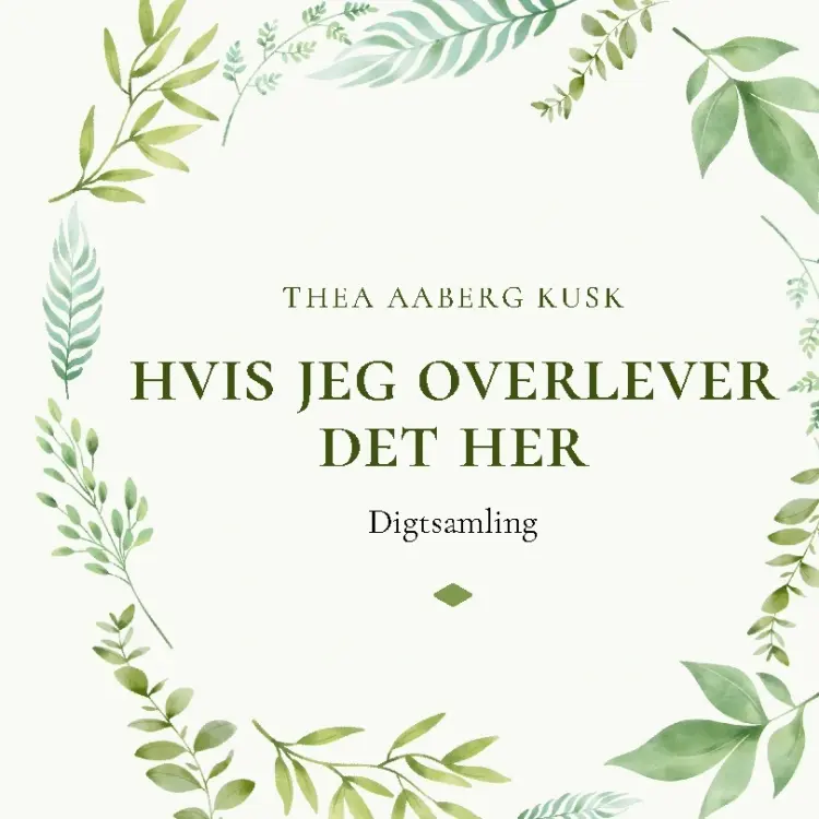 Hvis jeg overlever det her af Thea Aaberg Kusk