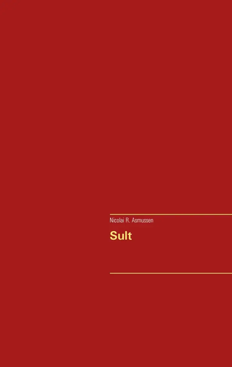 Sult af Nicolai R. Asmussen