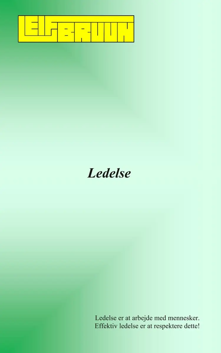 Ledelse af Leif Bruun