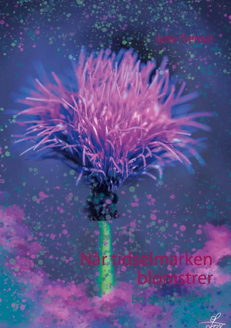 Når tidselmarken blomstrer af Jytte Trentel