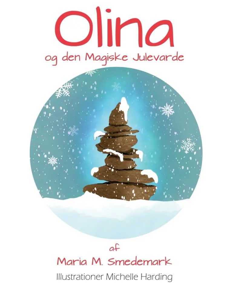 Olina og den Magiske Julevarde af Maria Meng Smedemark