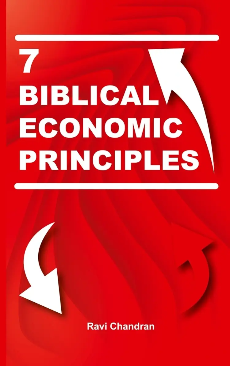 7 biblical economic principles af Ravi Chandran