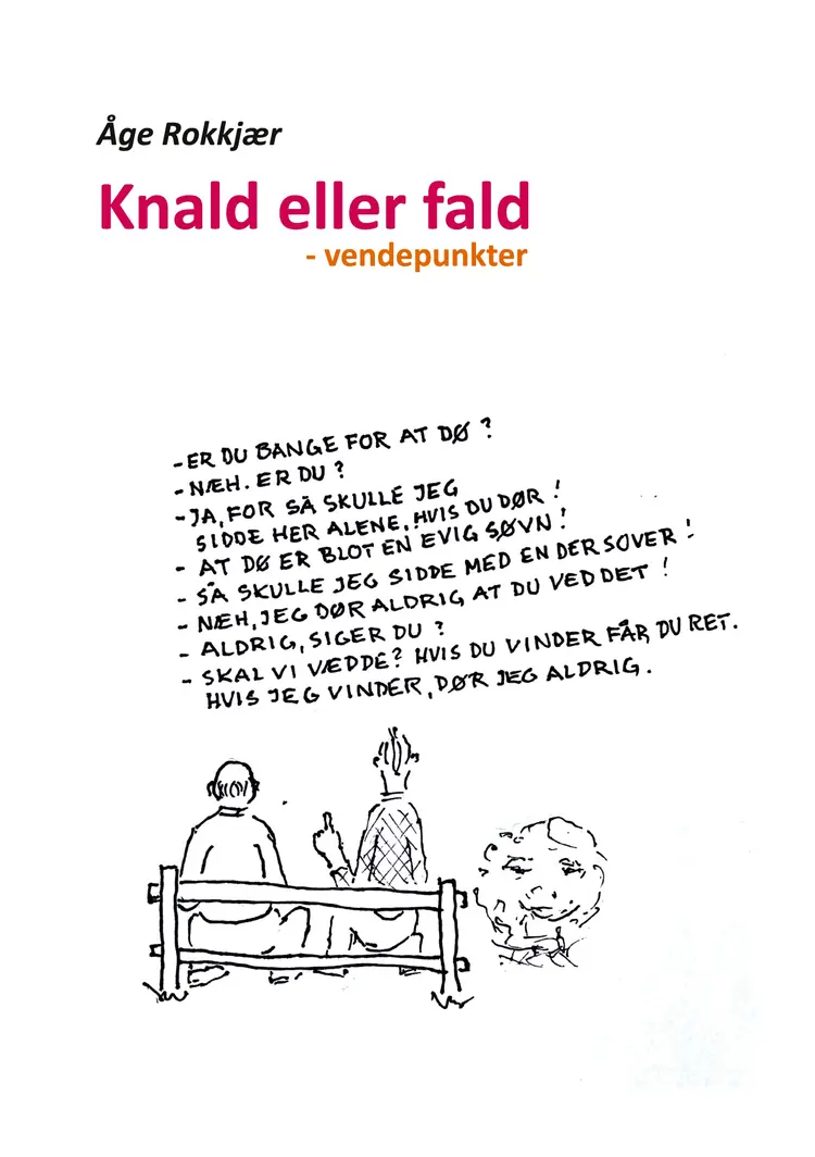Knald eller fald af Åge Rokkjær
