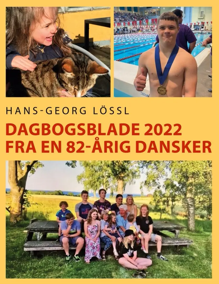 Dagbogsblade 2022 fra en 82-årig dansker af Hans-Georg Lössl