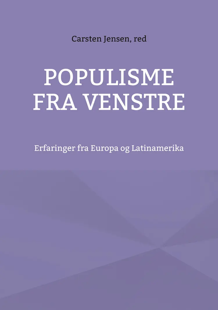 Populisme fra venstre af Carsten Jensen