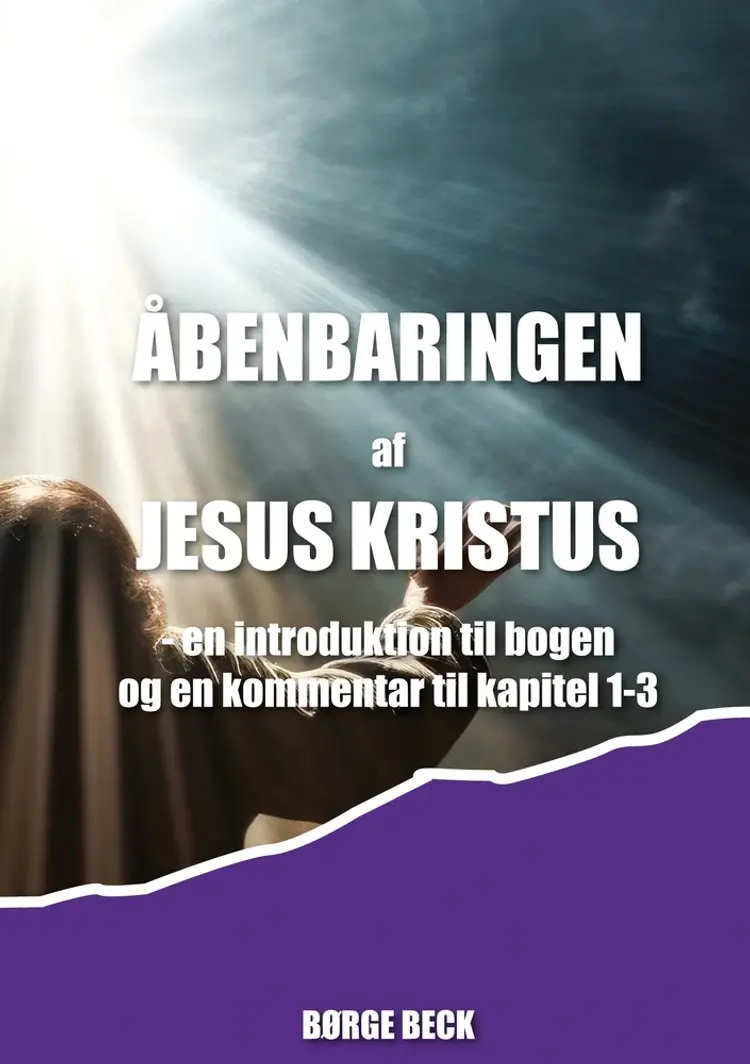 Åbenbaringen af Jesus Kristus af Børge Beck