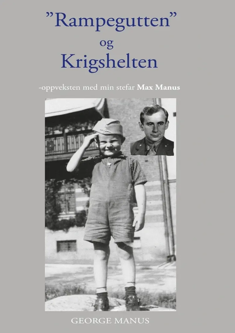 ''Rampegutten'' og Krigshelten af George Manus