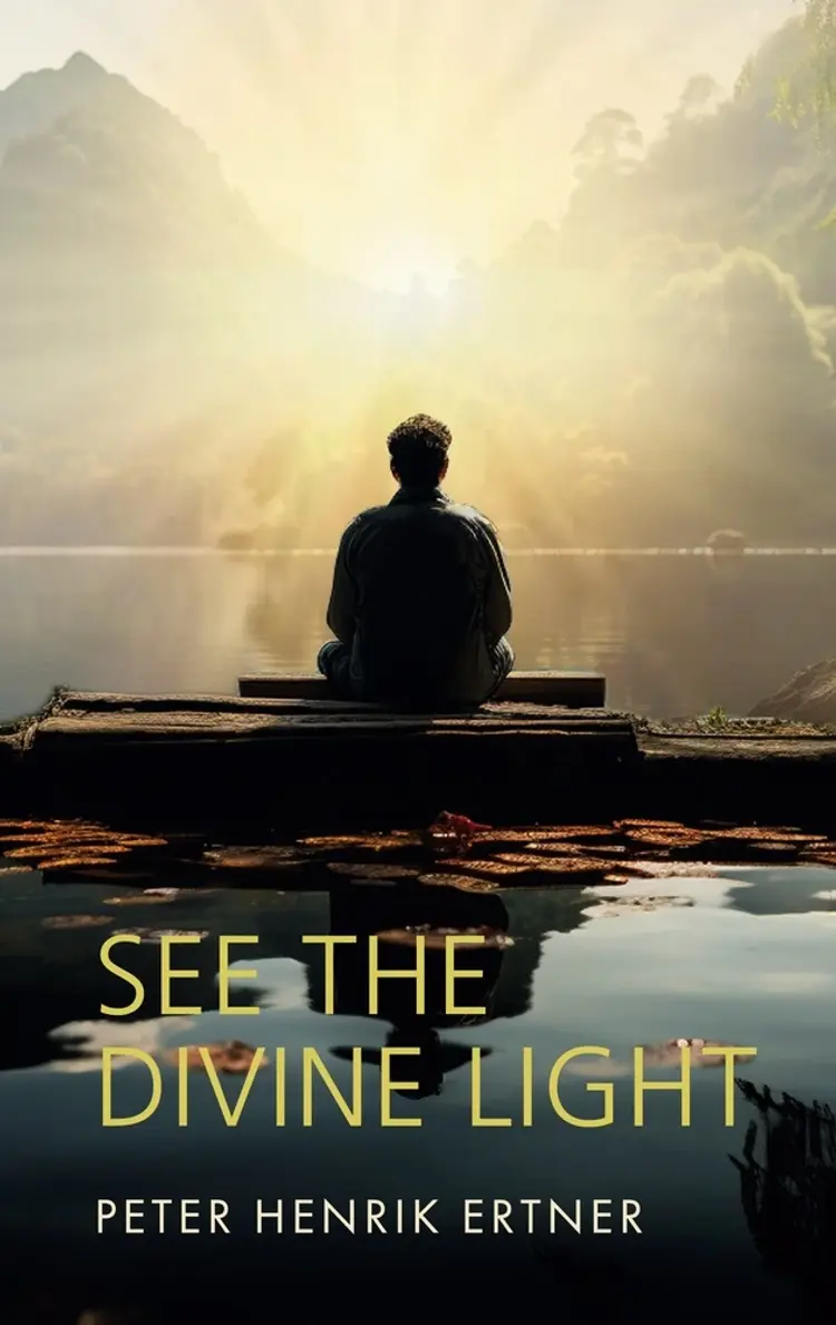 See the Divine Light af Peter Henrik Ertner