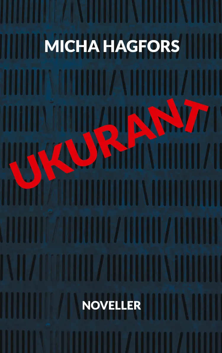 Ukurant af Micha Hagfors