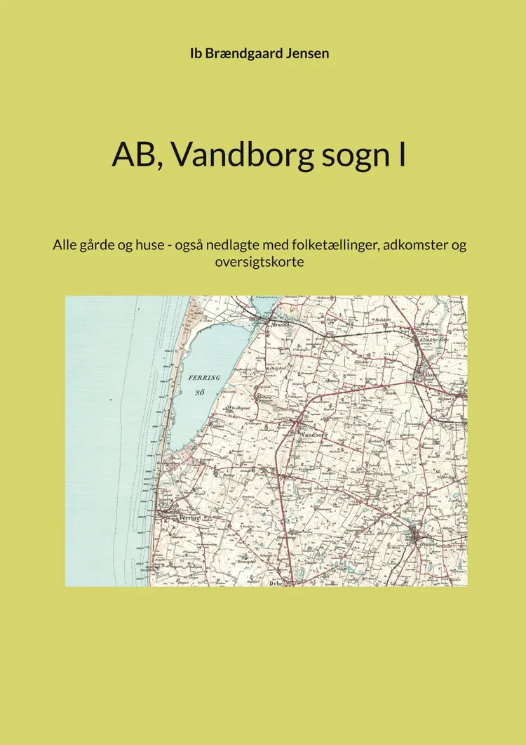 AB, Vandborg sogn I af Ib Brændgaard Jensen