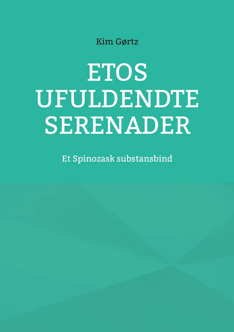 Etos ufuldendte serenader af Kim Gørtz