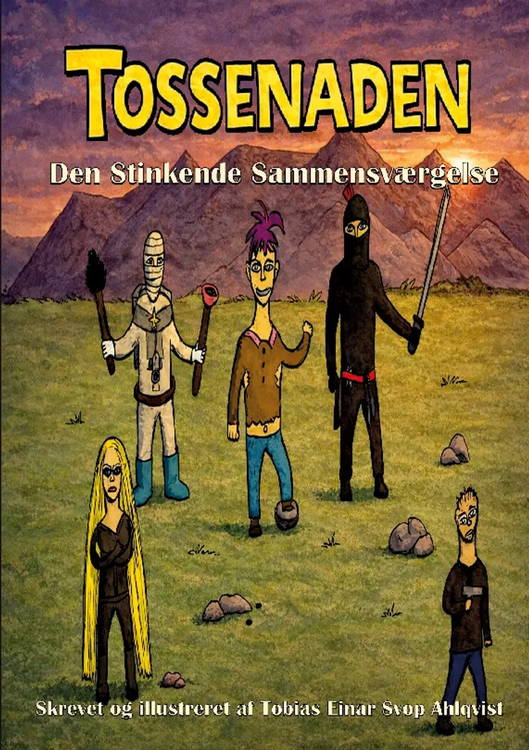 Den Stinkende Sammensværgelse af Tobias Einar Svop Ahlqvist