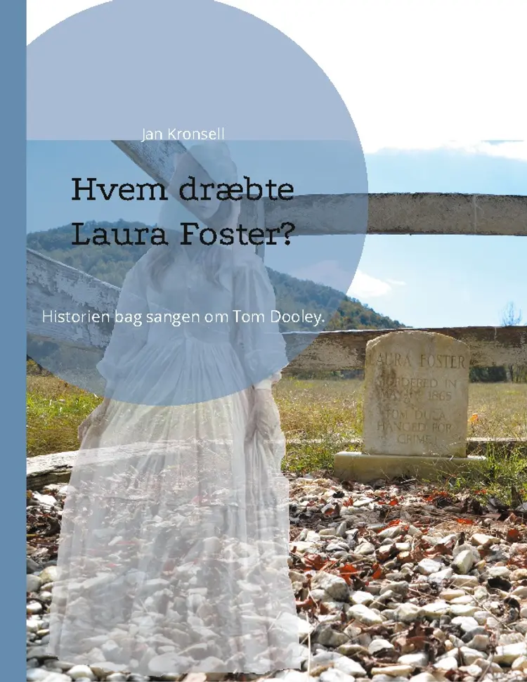 Hvem dræbte Laura Foster? af Jan Kronsell