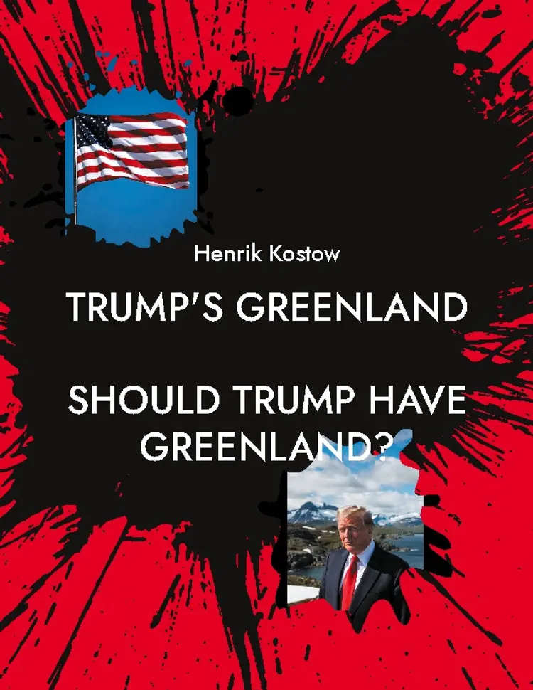 Trump's Greenland af Henrik Kostow