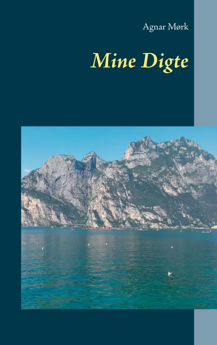 Mine Digte af Agnar Mørk
