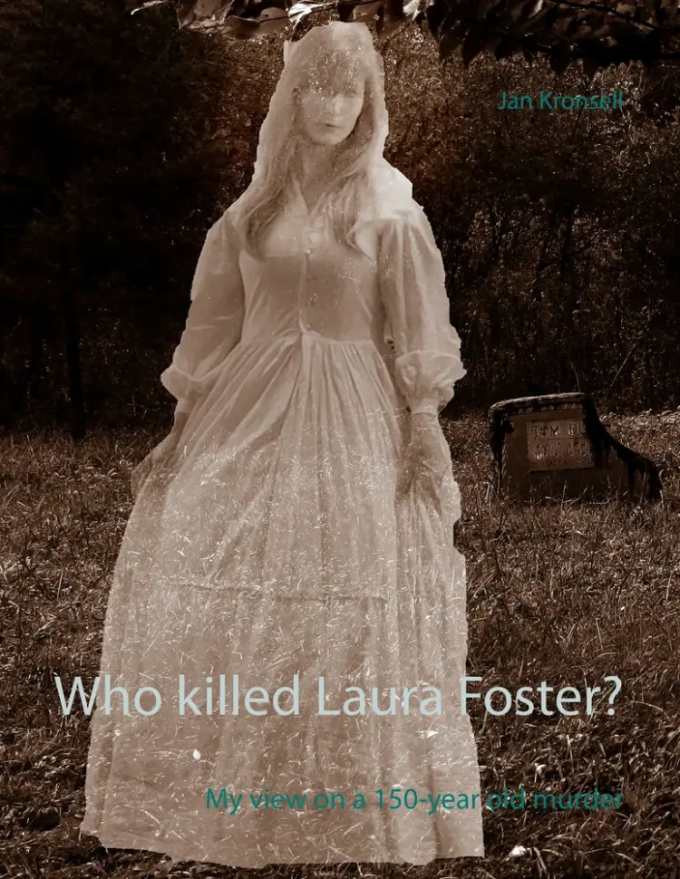 Who killed Laura Foster? af Jan Kronsell