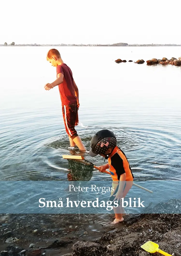 Små hverdags blik af Peter Rygas