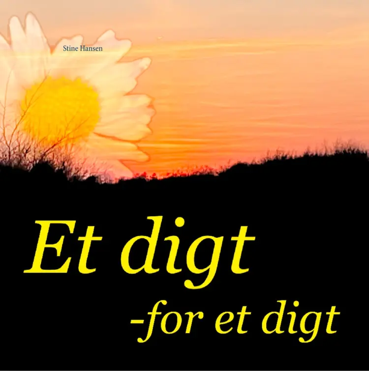 Et digt for et digt af Stine Hansen