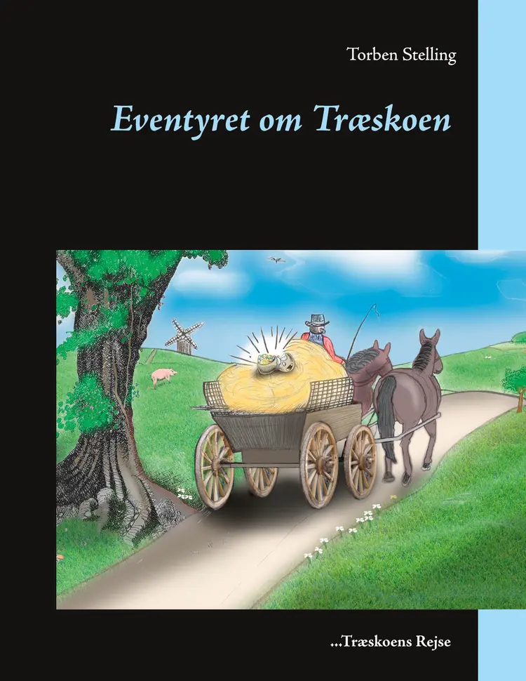 Eventyret om Træskoen af Torben Stelling