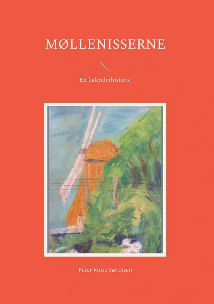 Møllenisserne af Peter Mose Sørensen