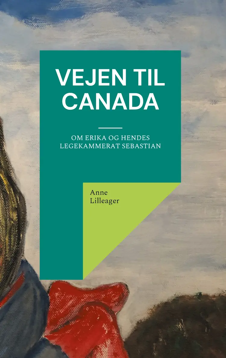 Vejen til Canada af Anne Lilleager
