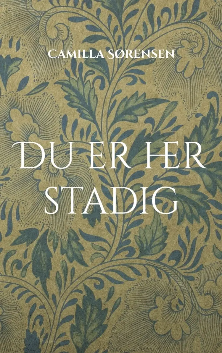 Du er her stadig af Camilla Sørensen