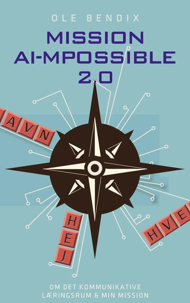 Mission AI-mpossible 2.0 af Ole Bendix