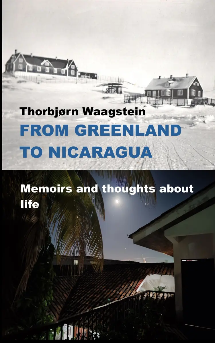 From Greenland to Nicaragua af Thorbjørn Waagstein