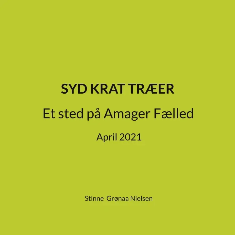 Syd krat træer af Stinne Grønaa Nielsen