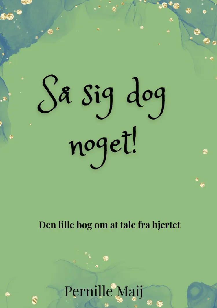 Så sig dog noget af Pernille Maij
