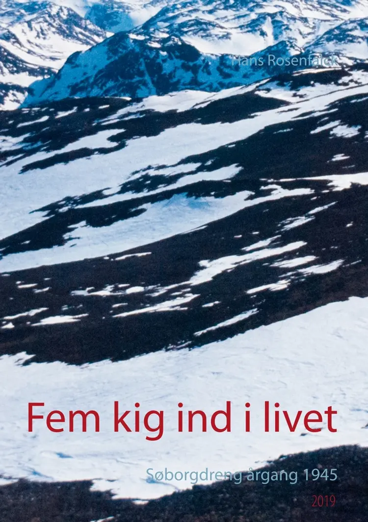 Fem kig ind i livet af Hans Rosenfalck